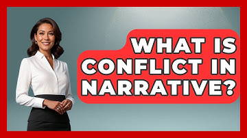 What Is Conflict In Narrative? - The Language Library