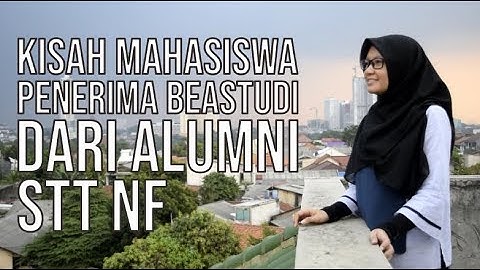 Penerima Program Beastudi Alumni ( IKAM STT NF ) - Annisa Tahira