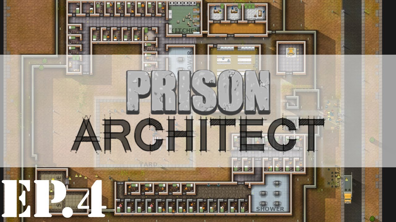 Prison Architect Part 4 Visitation Walkthrough / Let's Play YouTube