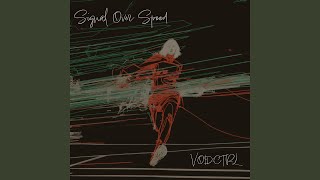 Signal Over Speed