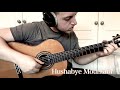 Hushabye Mountain - Classical Guitar