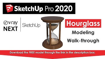 Hourglass Modeling walkthrough with using SketchUp Pro 2020 & Vray Next