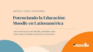 Potenciando la Educación: Reflexiones de Implementaciones Exitosas de Moodle en Latinoamérica by Moodle 65 views 1 month ago 12 minutes, 16 seconds