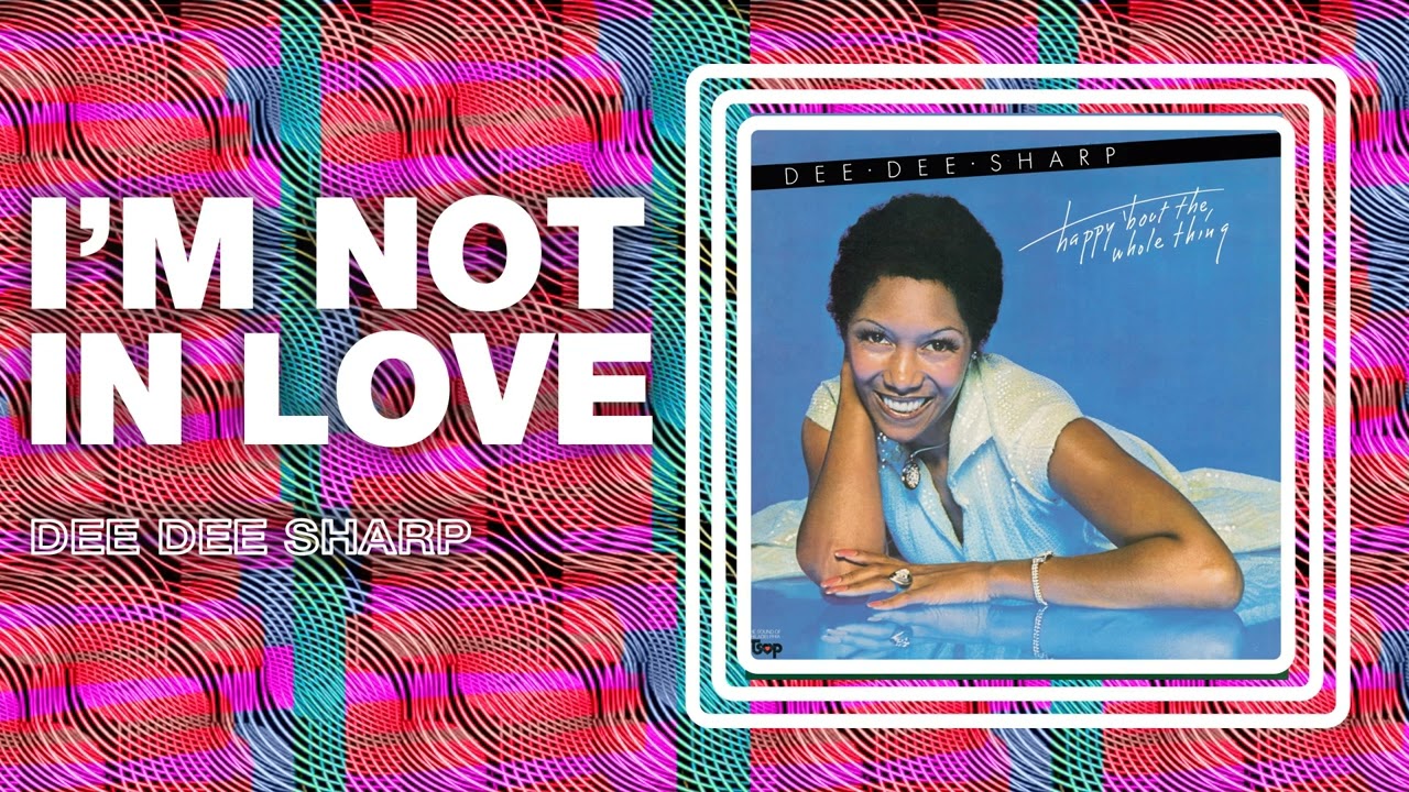 Dee Dee Sharp - I'M Not In Love (Official Audio) - YouTube