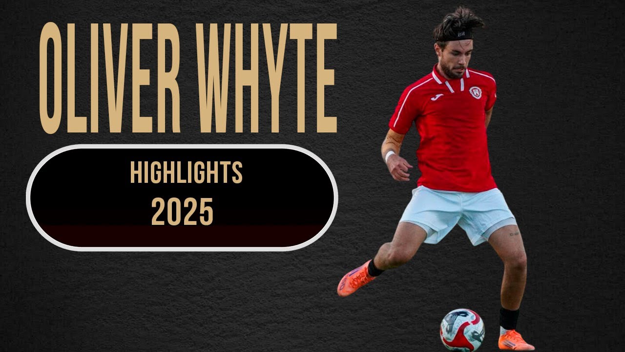 OLIVER WHYTE - ATTACKING MIDFIELDER - MANCHESTER 62 - 2025