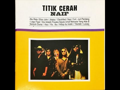 NAIF - AKU RELA (2002) (CD-RIP)