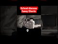#School discuss funny Shorts
