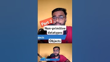Part 8.2 Objects | Non-Primitive Datatypes | #javascript #javascriotshorts #shorts #jstutorial