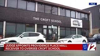 Court steps in to oversee Croft School in Providence amid crisis
