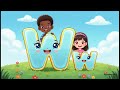 The Letter w song - Learn the Alphabet W Sound for Kids | Learn Letter W with Fun Words &amp; Actions 🐺✨