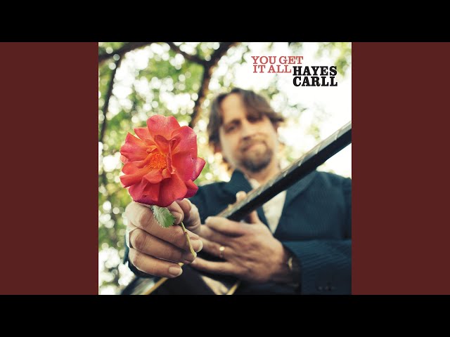 Hayes Carll - Different Boats