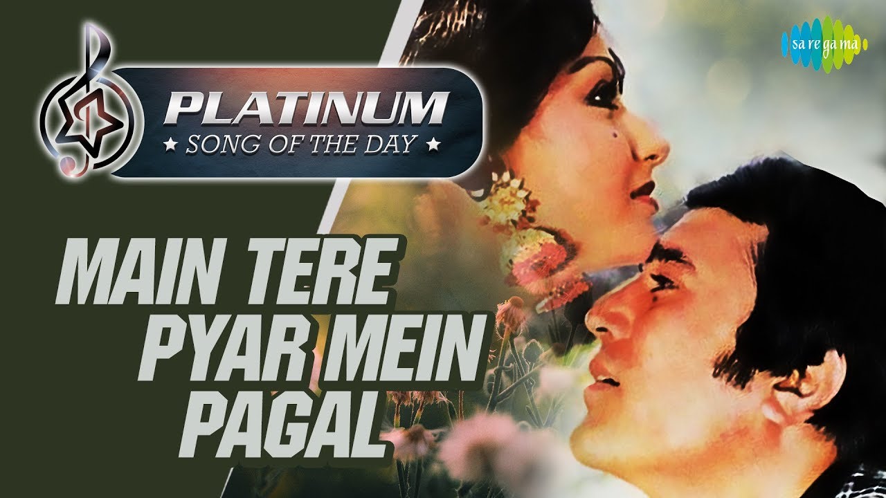 main tere pyar mein pagal aise ghumta hoon mp3