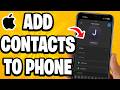 How To Add Contacts On iPhone - Step By Step