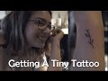 Getting a tiny tattoo