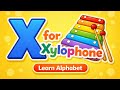 X for Xylophone 🎵 | Learn Alphabet X | ABC Phonics for Kids | English Alphabet