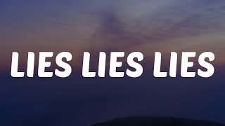 Morgan Wallen - Lies Lies Lies (Lyrics)