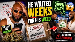 HE WAITED WEEKS FOR HIS PIFF… THEN THEY GAVE IT AWAY!?