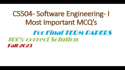 CS504- Software Engineering- I Most Important MCQ