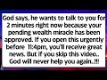 🧾God says, he wants to talk to you for 2 minute because your pending money miracle has been approved