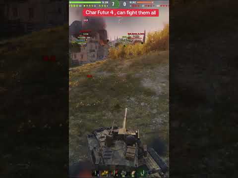 CHAR FUTUR 4 CAN FIGHT THEM ALL Worldoftanks Gaming 