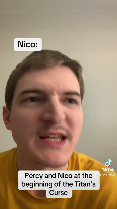 Percy and Nico at the beginning of the Titan’s Curse: