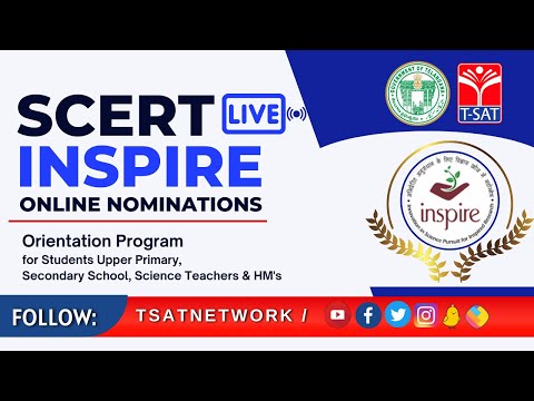 SCERT INSPIRE - Online Nominations - LIVE Orientation Program for Students, Science Teachers & HM's