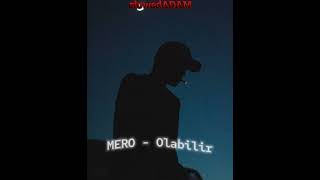 MERO - Olabilir SLOWED (slowedADAM . edits) Resimi