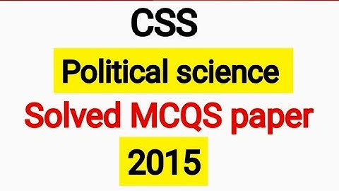 CSS || Political science solved MCQs paper || 2015