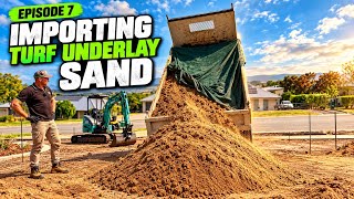 Importing Turf Underlay Sand | Front Lawn Build Ep 7