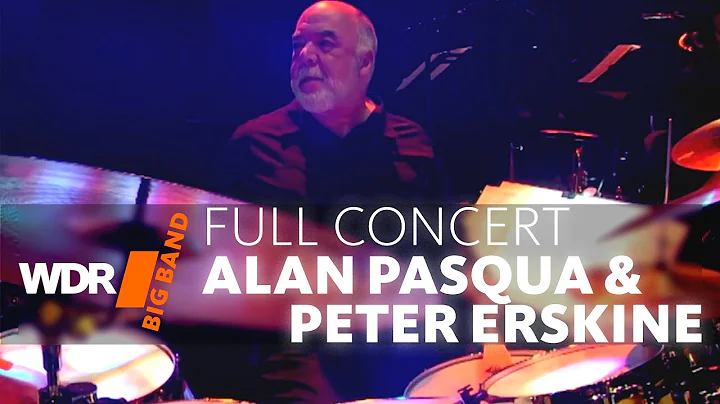 Alan Pasqua & Peter Erskine feat. by WDR BIG BAND ...