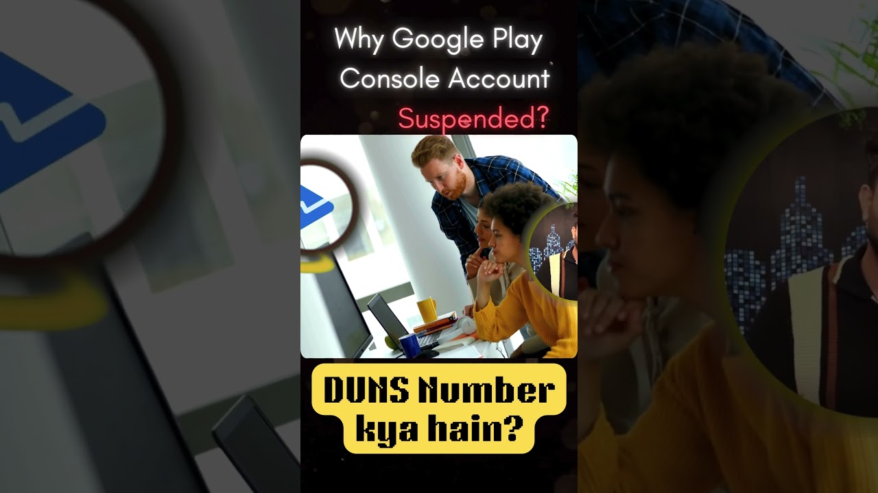 Why Google Play Console Account Suspended? | DUNS Number for Play Console  | 