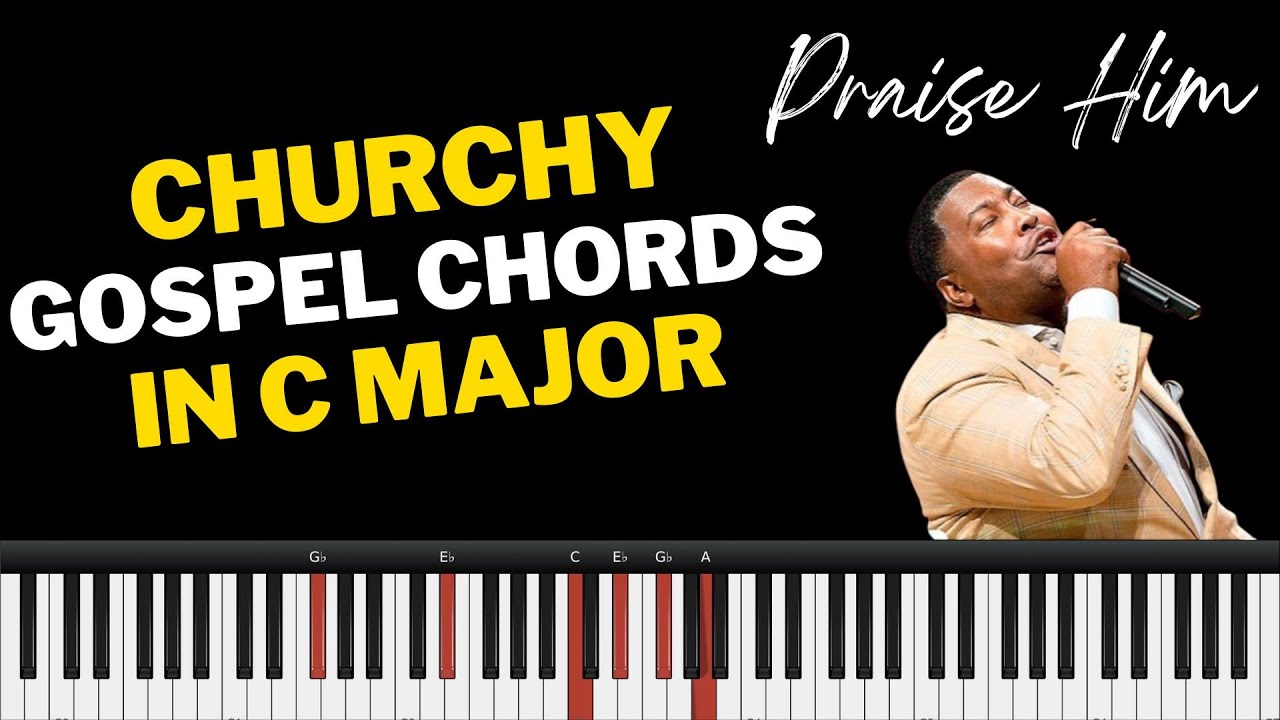 Playing Gospel Piano Hymns With Churchy Chords | Praise Him - YouTube