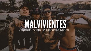 TORNILLO, SANTA FE KLAN, RICHARD AHUMADA & KARLOS LOAYZAT // MALVIVIENTES // LETRA