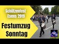 Schützenfest Esens 2019 - Festumzug Sonntag