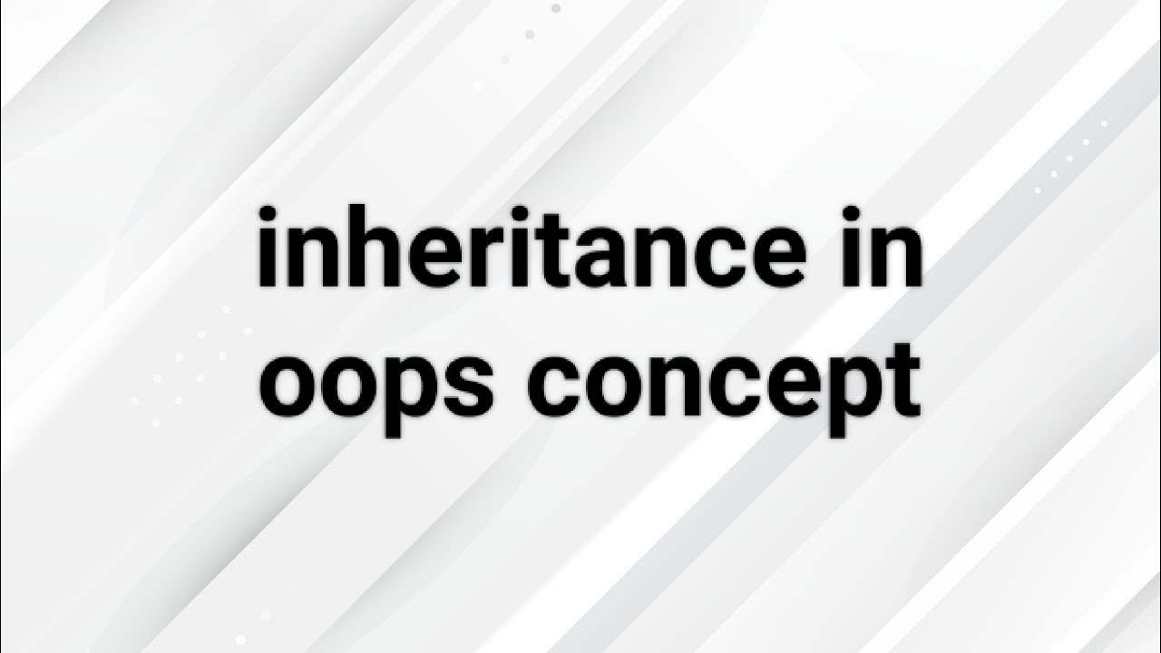 inheritance in oops concept with example | oops concept | oopm - YouTube