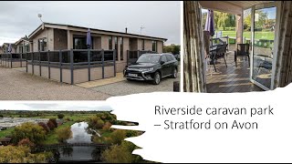 Riverside Caravan Park - Stratford on Avon