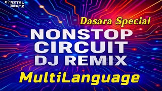 Nonstop Circuit Remix South & Bolly Mix Multilanguage Dasara Roadshow Songs 2025