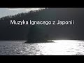 Czwarty album muzyczny w wersji demo (Ignacy z Japonii)
