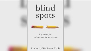 Dr. Berens, Author of 'Blind Spots' | Why students fail and the science that can save them