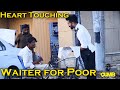 Waiter For Poor & Homeless | Heart Touching Reactions | Dumb TV 2019