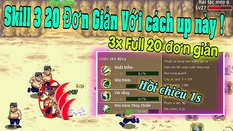Dân Cày Skill Cần Áp Dụng Với Cách Up Này _ Up Skill 3 Hồi 1s Ezz !!!