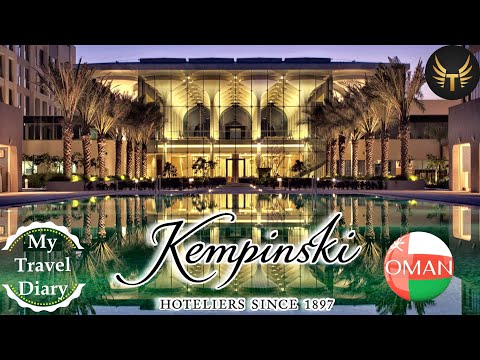 KEMPINSKI RESORT | OMAN | FOOD LOVE | MY TRAVEL DIARY