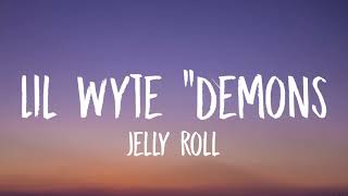 Jelly Roll & Lil Wyte "Demons lyrics