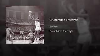 ZOTiYAC - Crunchtime Freestyle