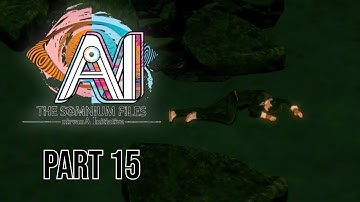 AI: THE SOMNIUM FILES - nirvanA Initiative [FT] Part 15: Rocks Fall, Everyone Timeskips