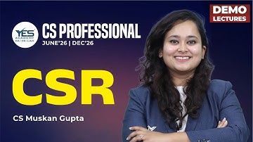 CS Professional | CSR & Social Governance Lecture 1 | June 26/Dec 26 | CS Muskan Gupta