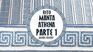 ?️ RETO MANTA ATHENA | PARTE 1 ?️ Mosaic Crochet - Ganchillo | Lanas y Ovillos