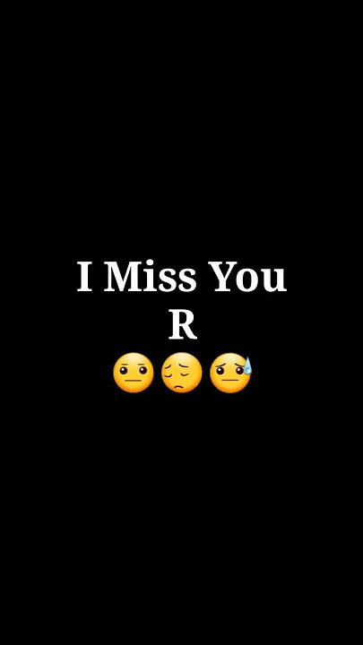 R name status nature R name is Best name I miss You R