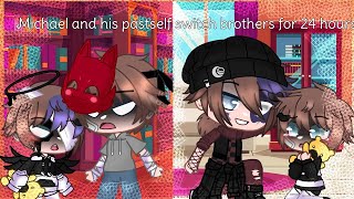 Michael and his pastself switch brothers for 24 hours |FNAF| Gacha club •part 1?• |Original?| short