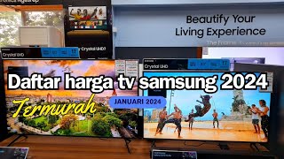 Daftar harga tv samsung terbaru 2024